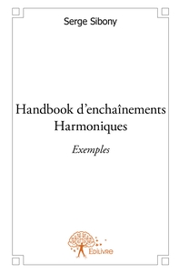 Handbook d'enchaînements Harmoniques - Exemples