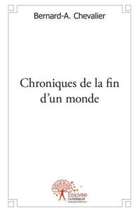 Chroniques de la fin d'un monde