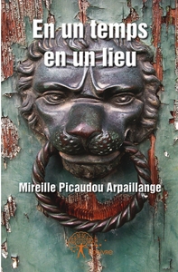 En un temps, en un lieu
