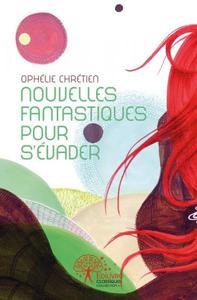 Nouvelles fantastiques pour s’évader