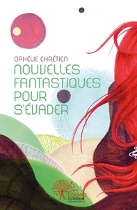 Nouvelles fantastiques pour s'évader