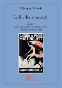 La fin des années 30