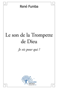 Le son de la Trompette de Dieu