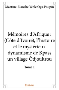 Mémoires d'Afrique - Tome 1
