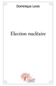 Election nucléaire