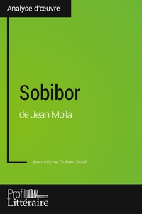 Sobibor de Jean Molla (Analyse approfondie)