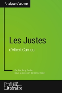 Les Justes d'Albert Camus (Analyse approfondie)