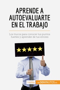 Aprende a autoevaluarte en el trabajo