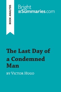 The Last Day of a Condemned Man by Victor Hugo (Book Analysis)