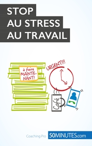 STOP AU STRESS AU TRAVAIL