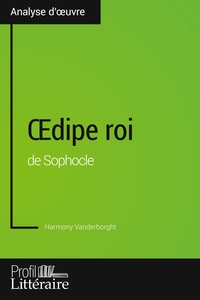 oedipe roi de Sophocle (Analyse approfondie)