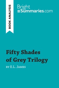 Fifty Shades Trilogy by E.L. James (Book Analysis)