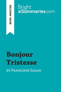 Bonjour Tristesse by Françoise Sagan (Book Analysis)