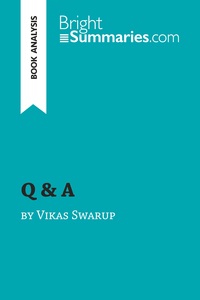 Q & A by Vikas Swarup (Book Analysis)