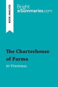 The Charterhouse of Parma by Stendhal (Book Analysis)