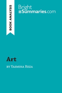 'Art' by Yasmina Reza (Book Analysis)