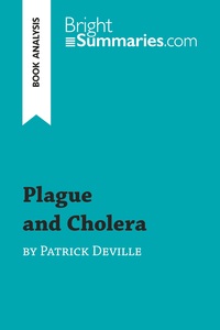 Plague and Cholera by Patrick Deville (Book Analysis)