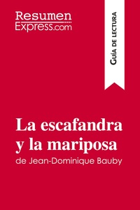 La escafandra y la mariposa de Jean-Dominique Bauby (Guía de lectura)