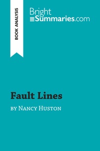 Fault Lines by Nancy Huston (Book Analysis)