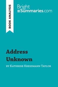 Address Unknown by Kathrine Kressmann Taylor (Book Analysis)