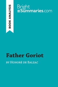 Father Goriot by Honoré de Balzac (Book Analysis)