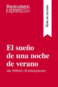 El sueño de una noche de verano de William Shakespeare (Guía de lectura)