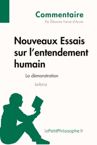 Nouveaux Essais sur l'entendement humain de Leibniz - La démonstration (Commentaire)