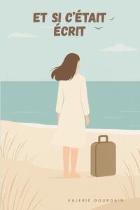 ET SI C'ÉTAIT ÉCRIT