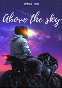 ABOVE THE SKY