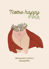 Notre happy PMA