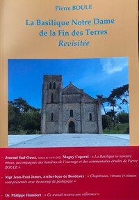 La basilique Notre-Dame de la Fin des Terres revisitée
