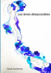LES AMES DESACCORDEES