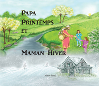 Papa Printemps et Maman Hiver