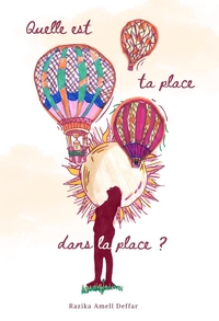 QUELLE EST TA PLACE DANS LA PLACE ?