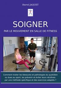 SOIGNER PAR LE MOUVEMENT