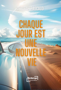 Chaque jour est une nouvelle vie