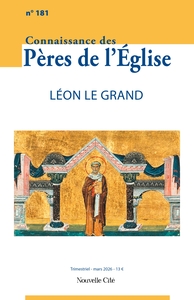 CONNAISSANCE DES PERES DE L'EGLISE N 181 - LEON LE GRAND