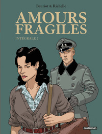 Amours fragiles