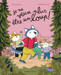 JE NE VEUX PLUS ETRE UN LOUP !
