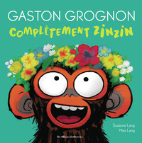 GASTON GROGNON - COMPLETEMENT ZINZIN