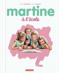 Martine - Martine à l'école