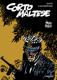 CORTO MALTESE - SUITE CARAIBEENNE - "SOUS LE SIGNE DU CAPRICORNE" SUIVI DE "CORTO TOUJOURS UN PEU PL