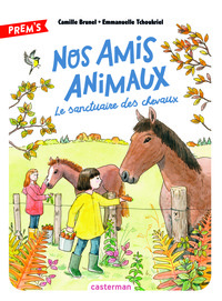 NOS AMIS ANIMAUX - VOL03 - LE SANCTUAIRE DES CHEVAUX