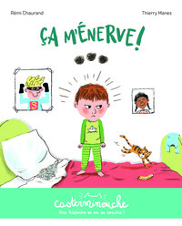 CASTERMINOUCHE - CA M'ENERVE ! - PETITS ALBUMS SOUPLES