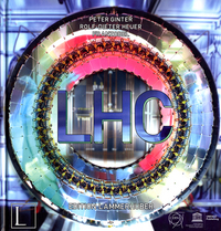 LHC - Large Hadron Collider