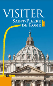 VISITER SAINT-PIERRE DE ROME