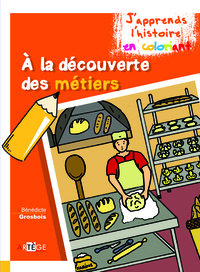 Coloriage - A la découverte des métiers