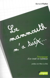 Le Mammouth m'a tuer