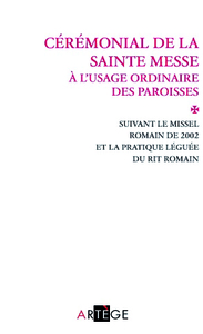 Cérémonial de la sainte messe à l'usage ordinaire des paroisses