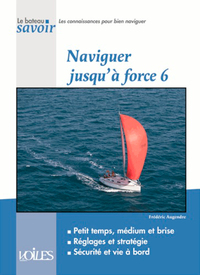 NAVIGUER JUSQU'A FORCE 6